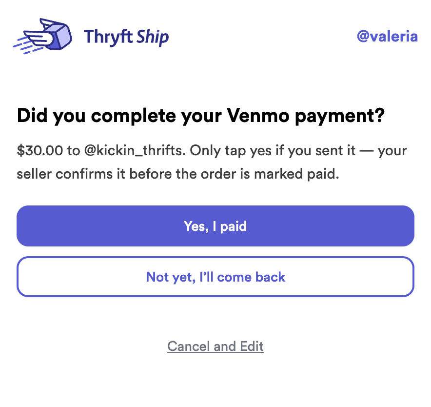 Thryft Ship checkout asking the buyer: Did you complete your Venmo payment? $30.00 to @kickin_thrifts, with Yes I paid and Not yet buttons.